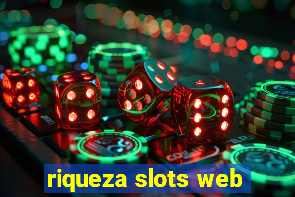 riqueza slots web