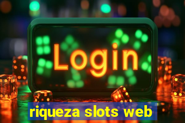 riqueza slots web