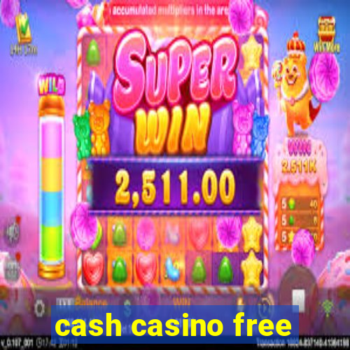 cash casino free