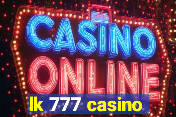 lk 777 casino