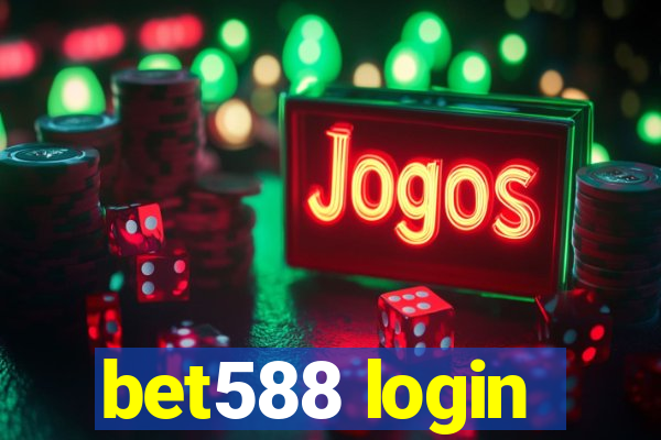 bet588 login