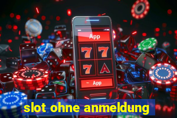 slot ohne anmeldung