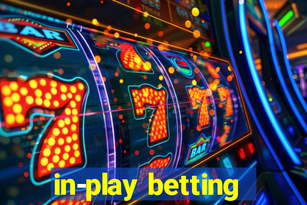 in-play betting