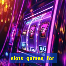 slots games for free no download