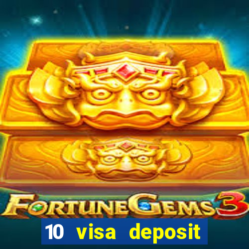 10 visa deposit casinos australia