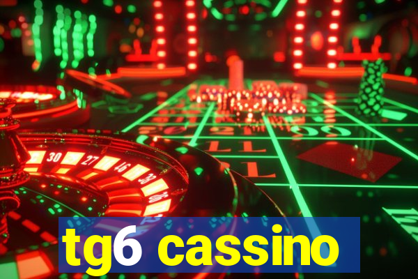 tg6 cassino