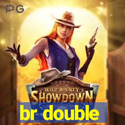 br double