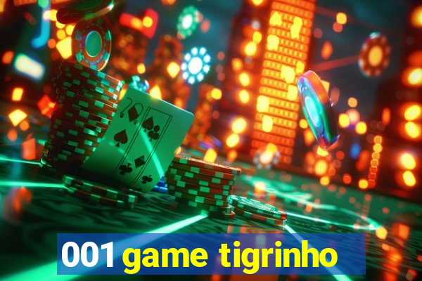 001 game tigrinho