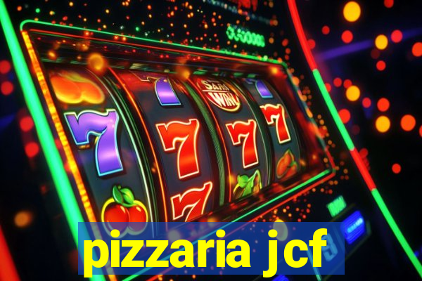 pizzaria jcf