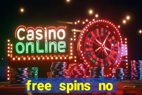 free spins no deposit bonus casino