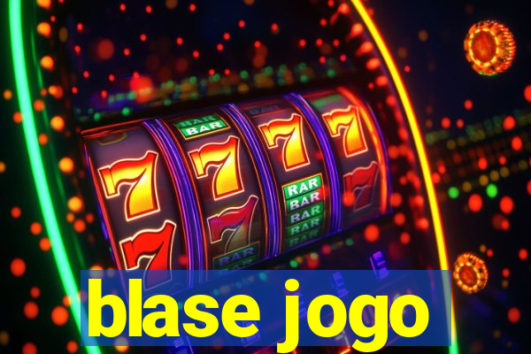 blase jogo