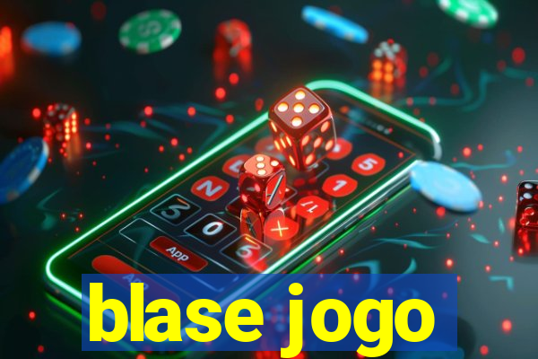 blase jogo