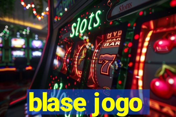 blase jogo