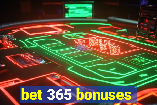 bet 365 bonuses