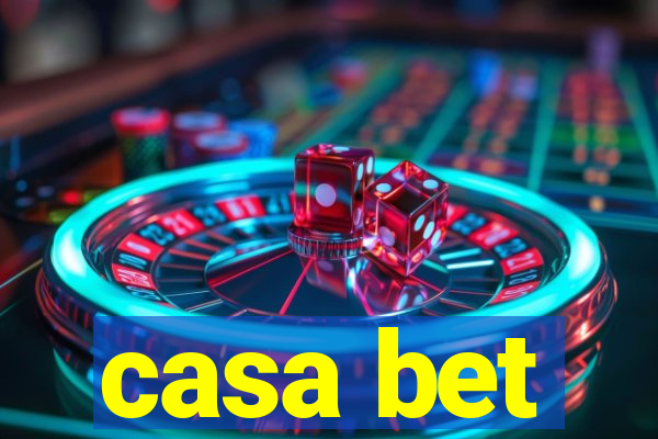 casa bet