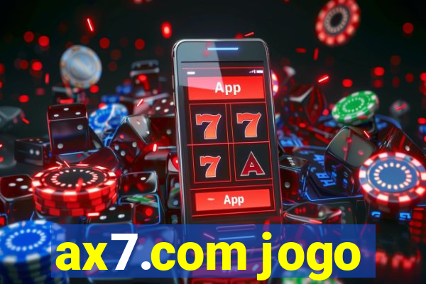 ax7.com jogo