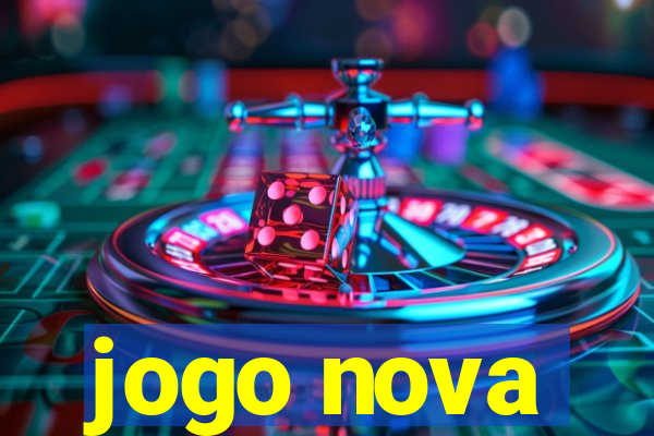 jogo nova