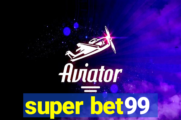 super bet99