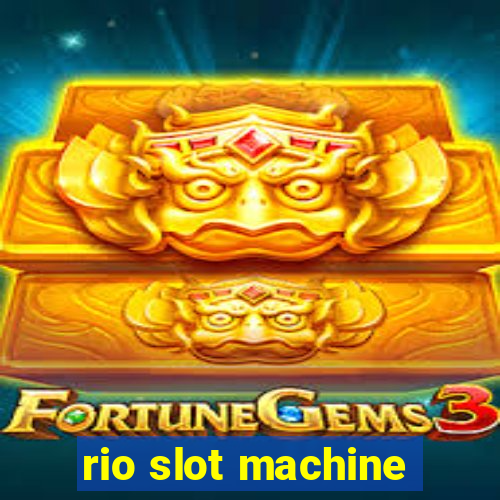 rio slot machine