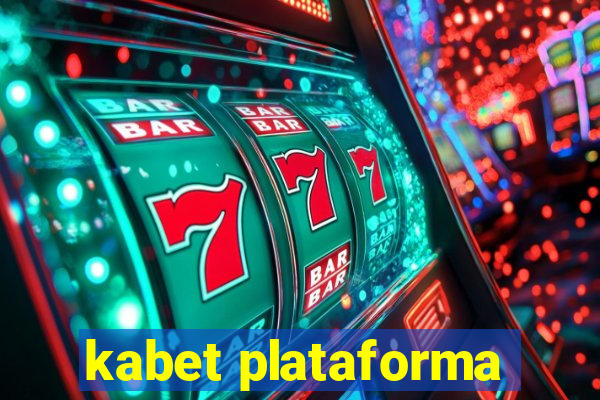 kabet plataforma