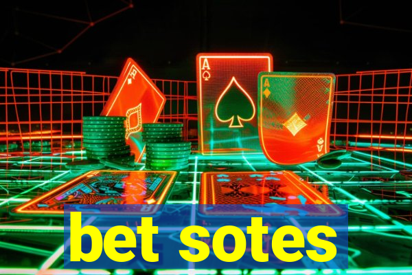 bet sotes