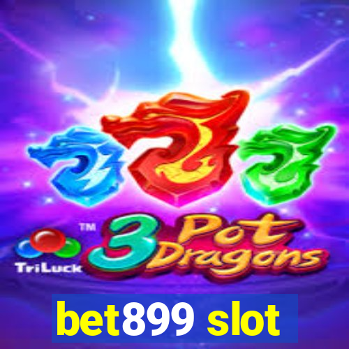 bet899 slot