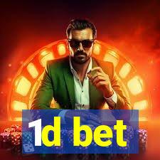 1d bet