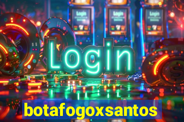 botafogoxsantos