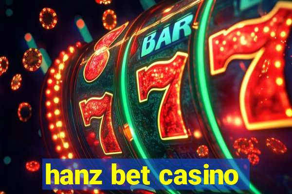 hanz bet casino