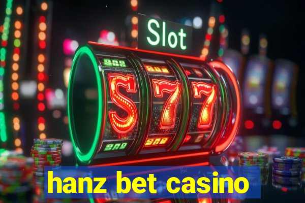 hanz bet casino