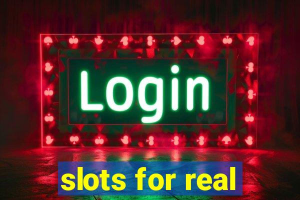 slots for real