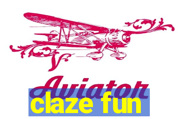 claze fun