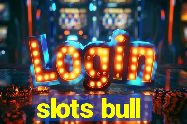 slots bull