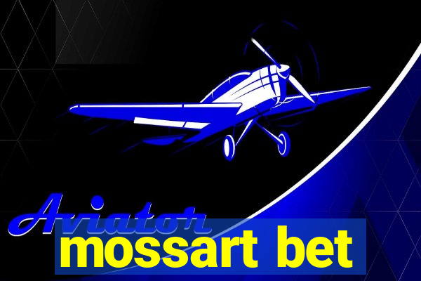 mossart bet