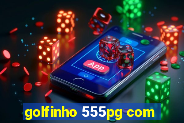 golfinho 555pg com