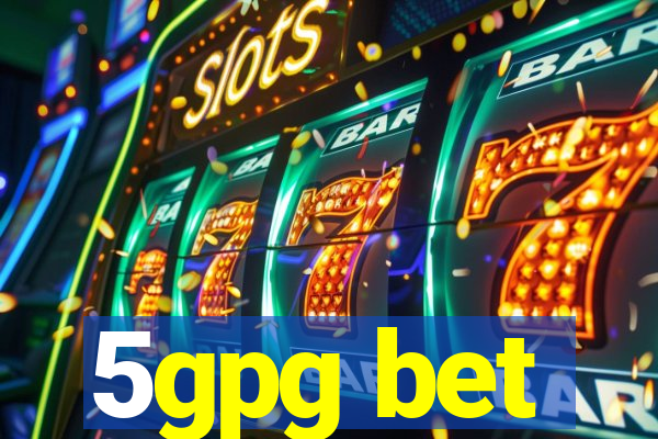 5gpg bet