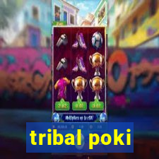 tribal poki