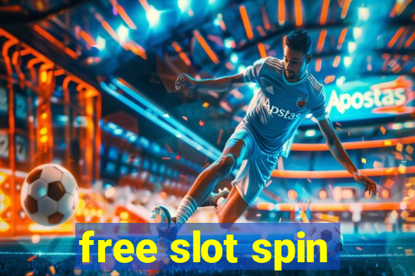 free slot spin