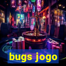 bugs jogo