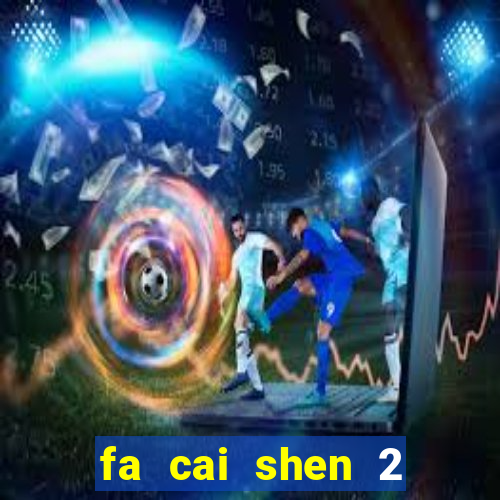 fa cai shen 2 slot free play