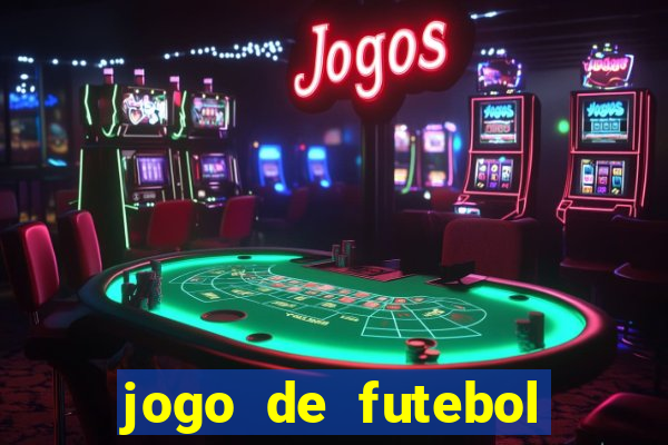 jogo de futebol que ganha dinheiro de verdade