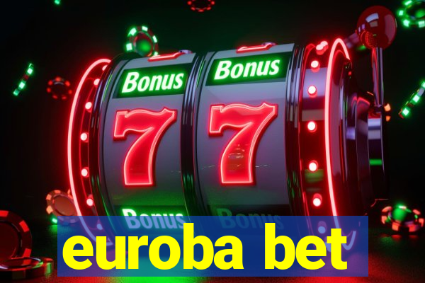 euroba bet