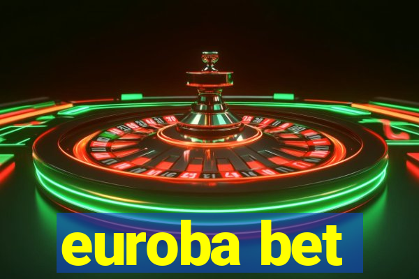 euroba bet