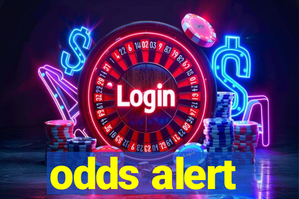 odds alert