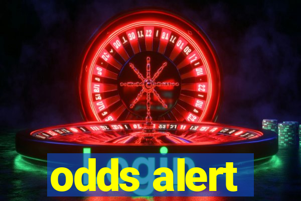 odds alert