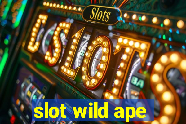 slot wild ape