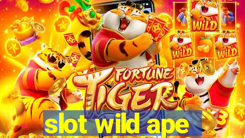 slot wild ape