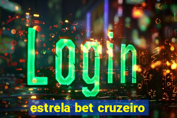 estrela bet cruzeiro