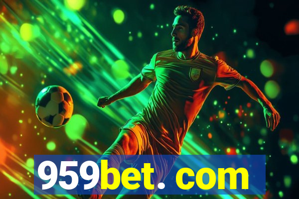 959bet. com