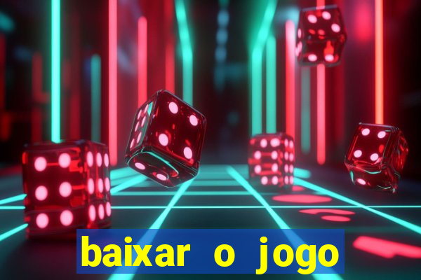 baixar o jogo fortune tiger